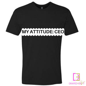 MY ATTITUDE: CEO